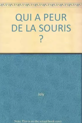 Couverture du produit · QUI A PEUR DE LA SOURIS ?