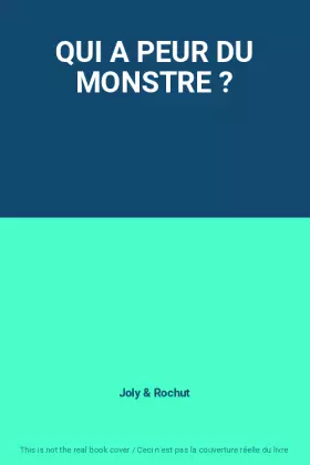 Couverture du produit · QUI A PEUR DU MONSTRE ?