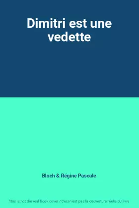 Couverture du produit · Dimitri est une vedette