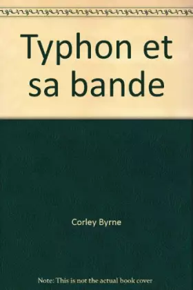 Couverture du produit · Typhon et sa bande