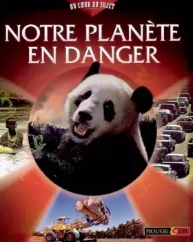 Couverture du produit · Notre planète en danger