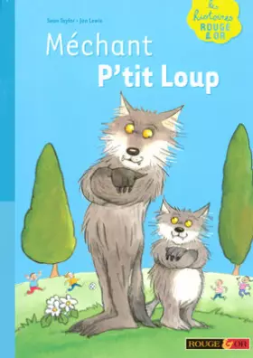 Couverture du produit · MECHANT P TIT LOUP