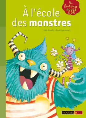 Couverture du produit · A L ECOLE DES MONSTRES