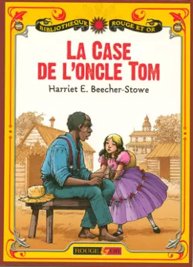 Couverture du produit · CASE DE L ONCLE TOM