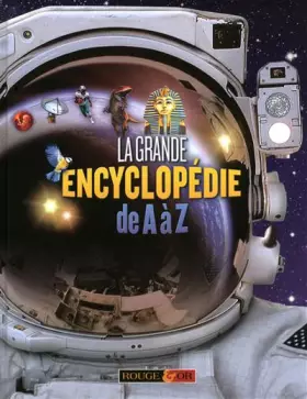 Couverture du produit · LA GRANDE ENCYCLOPEDIE DE A A Z