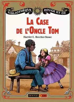 Couverture du produit · La Case de l'Oncle Tom