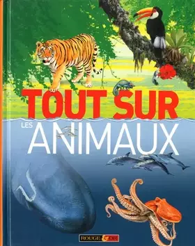 Couverture du produit · TOUT SUR LES ANIMAUX