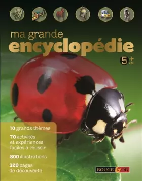 Couverture du produit · Ma grande encyclopédie : 5 ans +