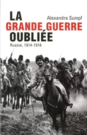 Couverture du produit · La Grande Guerre oubliée