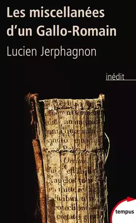 Couverture du produit · Les Miscellanées d'un Gallo-Romain
