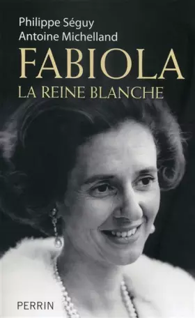 Couverture du produit · Fabiola : La reine blanche