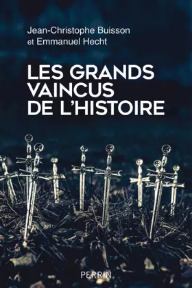Couverture du produit · Les grands vaincus de l'histoire