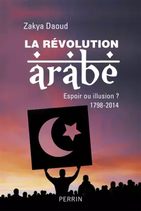 Couverture du produit · La révolution arabe (1798-2014)
