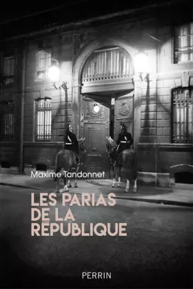 Couverture du produit · Les parias de la République