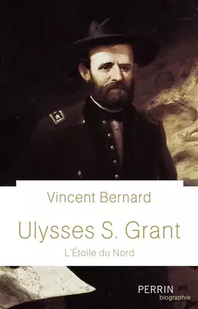 Couverture du produit · Ulysses S. Grant: L'étoile du Nord