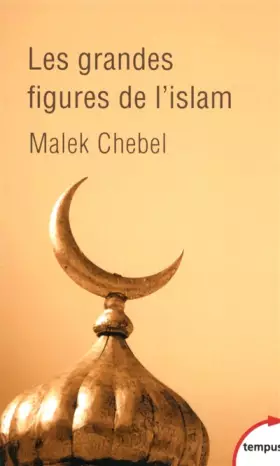 Couverture du produit · Les grandes figures de l'islam