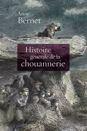 Couverture du produit · Histoire générale de la chouannerie