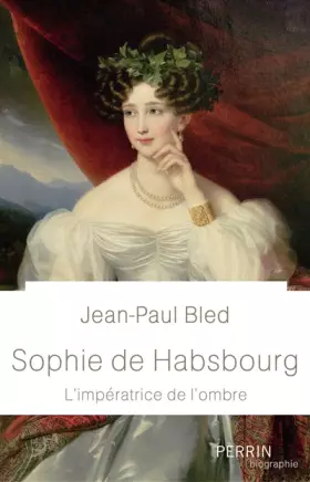 Couverture du produit · Sophie de Habsbourg