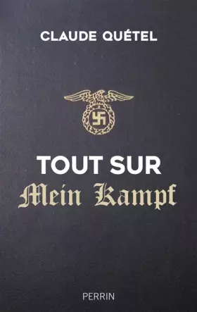 Couverture du produit · Tout sur Mein Kampf