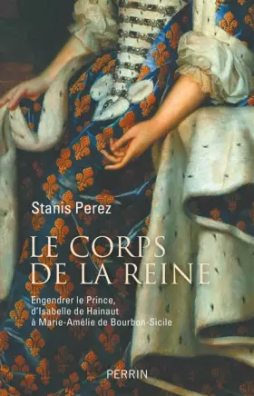 Couverture du produit · Le corps de la reine