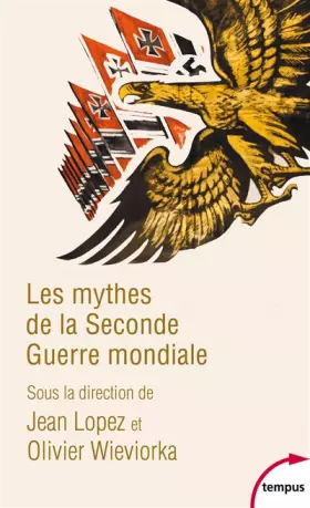 Couverture du produit · Les mythes de la Seconde Guerre mondiale - Tome 1