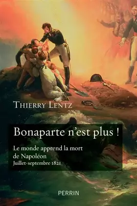 Couverture du produit · Bonaparte n'est plus !