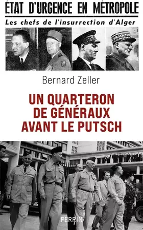 Couverture du produit · Un quarteron de généraux avant le putsch