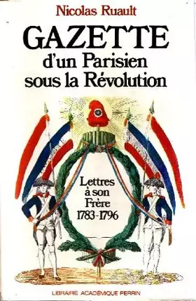 Couverture du produit · Gazette d'un parisien sous la révolution