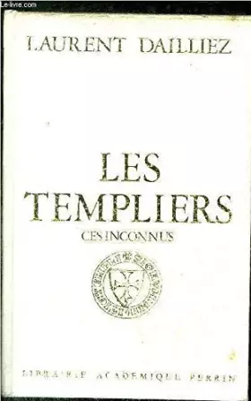Couverture du produit · Les Templiers, ces inconnus