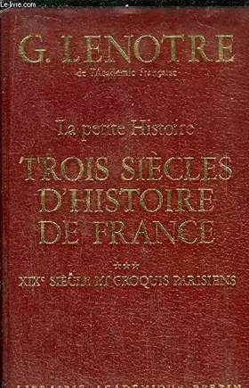 Couverture du produit · Trois siècles d'histoire de France