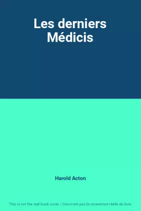 Couverture du produit · Les derniers Médicis