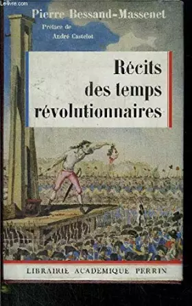 Couverture du produit · Recits des temps revolutionnaires