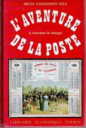 Couverture du produit · L'Aventure de la poste à travers le temps
