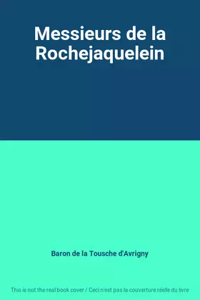 Couverture du produit · Messieurs de la Rochejaquelein