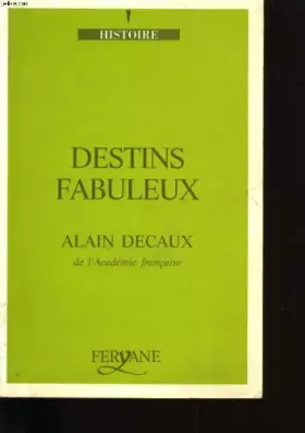 Couverture du produit · Destins fabuleux