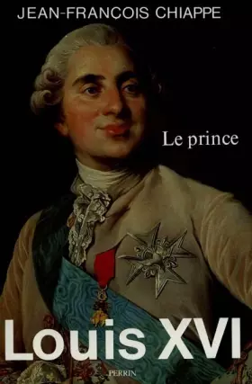 Couverture du produit · LOUIS XVI T1 . LE PRINCE