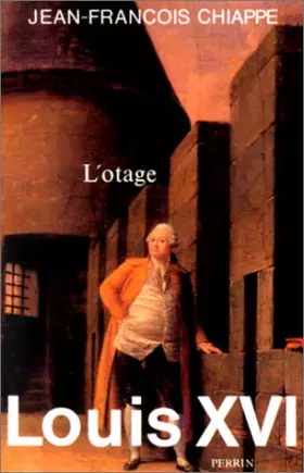 Couverture du produit · Louis XVI, tome III. L'otage