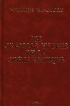 Couverture du produit · Les Grandes Heures de la Grèce antique