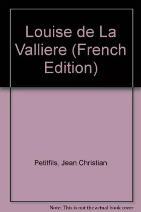 Couverture du produit · Louise de La Vallière