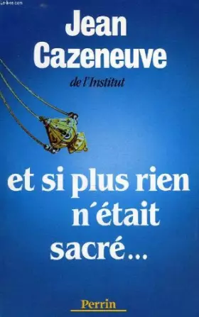 Couverture du produit · Et si plus rien n'était sacré.