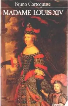 Couverture du produit · Madame louis XIV