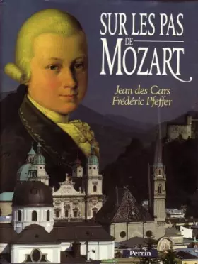 Couverture du produit · Sur les pas de Mozart