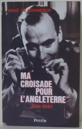 Couverture du produit · Ma croisade pour l'Angleterre