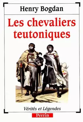 Couverture du produit · CHEVALIERS TEUTONIQUES