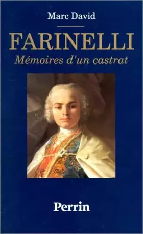 Couverture du produit · Farinelli. Mémoires d'un castrat