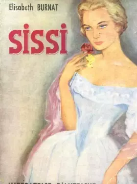 Couverture du produit · Sissi : Impératrice d'Autriche