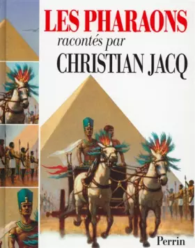 Couverture du produit · Les pharaons, raconté par Christian Jacq