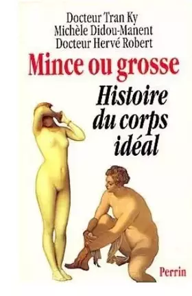 Couverture du produit · Mince ou grosse - Histoire du corps idéal