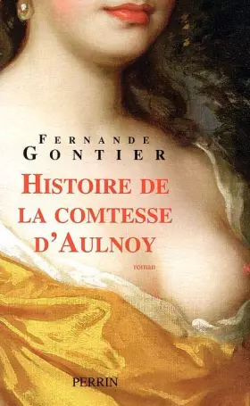 Couverture du produit · Histoire de la comtesse d'Aulnoy
