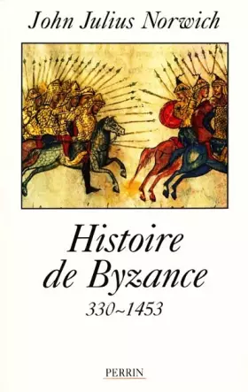 Couverture du produit · HISTOIRE DE BYZANCE